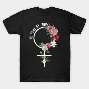 My Body My Choice Feminist T-Shirt